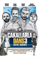 cakallarla-dans-3-sifir-sikinti