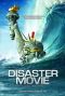 Disaster Movie/